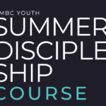 Youth Summer Discipleship Course